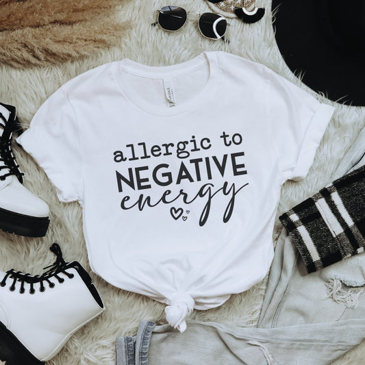 Allergic to Negative Energy Short Sleeve T-Shirt